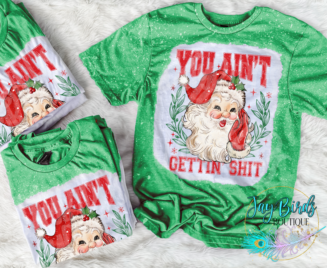 You ain't getting sh*t