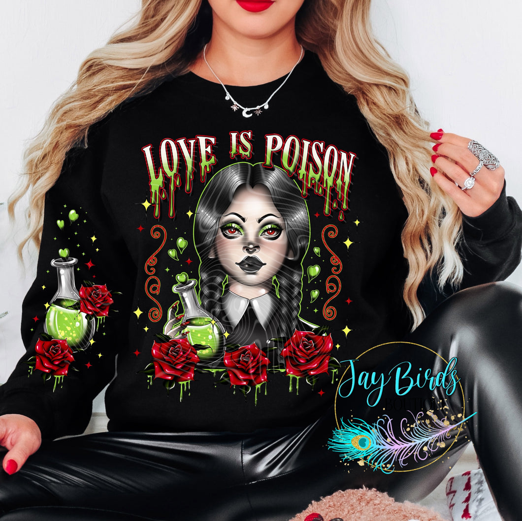 Love is poison Crew W/ Sleeve Print