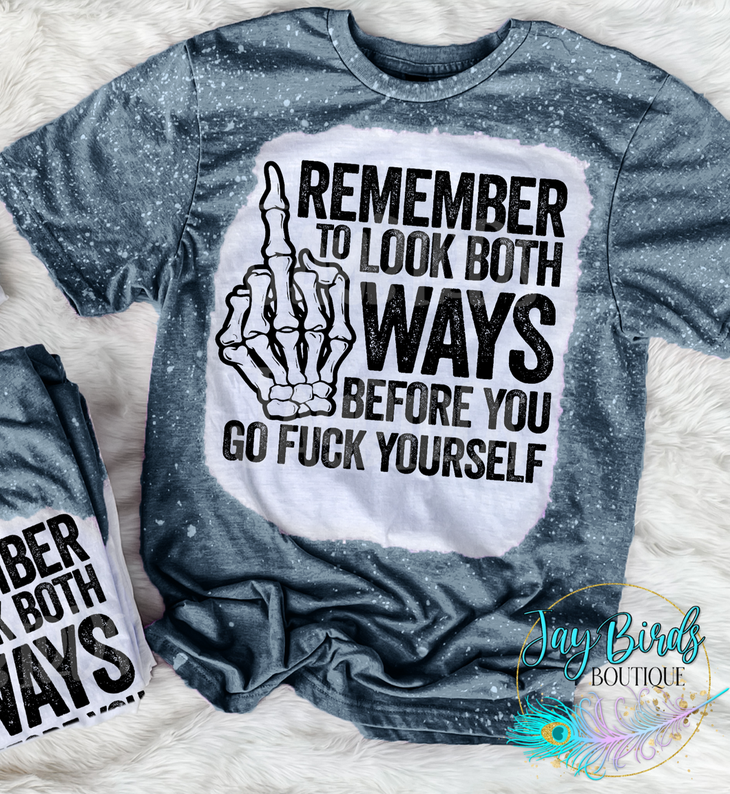 Remember to look both ways