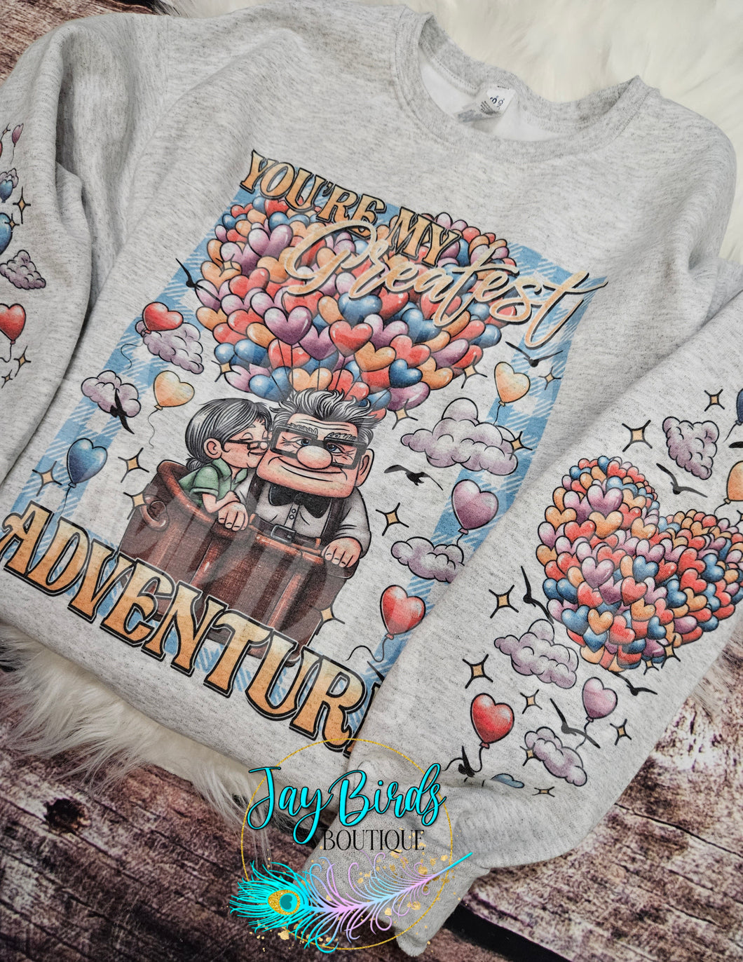 You're My greatest adventure sweatshirt with sleeve