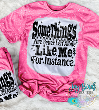 Load image into Gallery viewer, Some things are better left alone...
