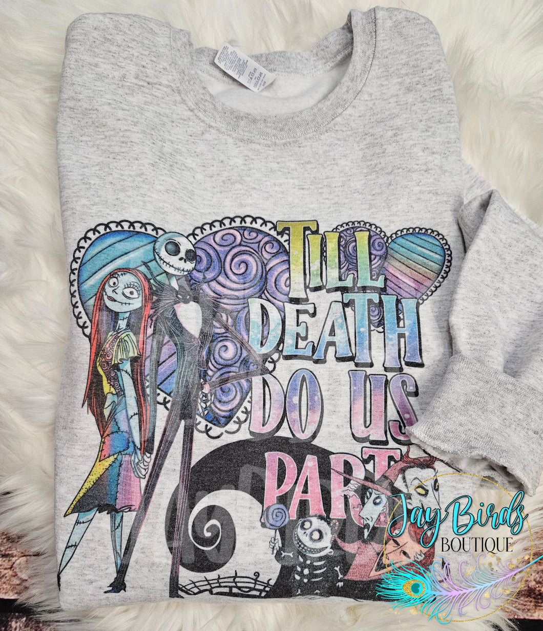 Till death do us part sweatshirt