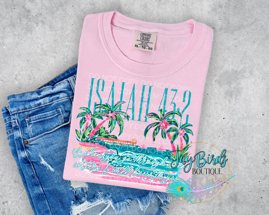 Isaiah 43:2 Solid Tee