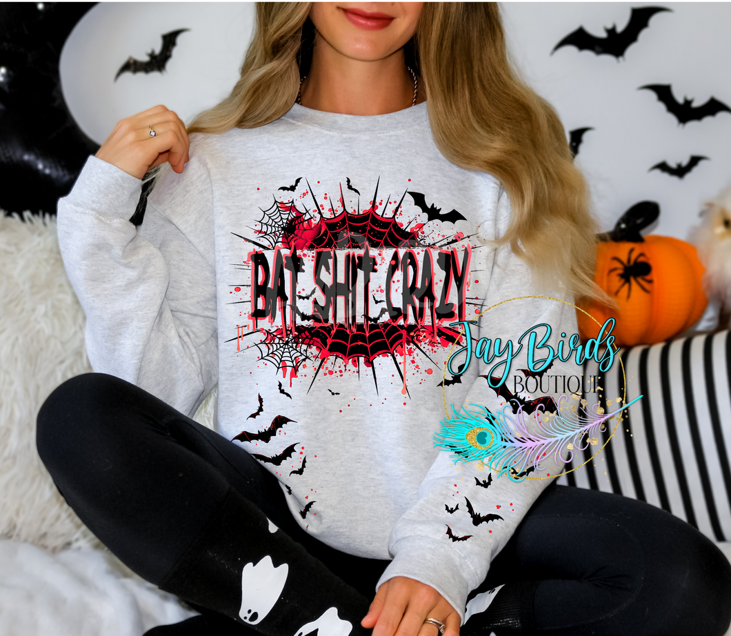 Bat sh!t crazy Crew W/ Sleeve Print